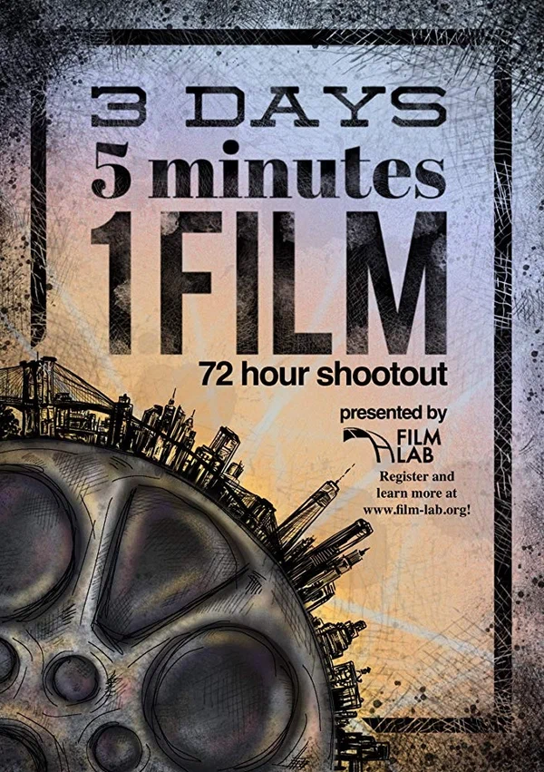 Постер: 3 Days. 5 Minutes. 1 Film.