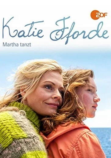 Постер: Katie Fforde: Martha tanzt