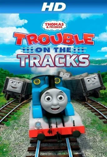 Постер: Thomas & Friends: Trouble on the Tracks