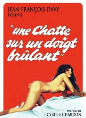 Постер: La chatte sur un doigt brûlant