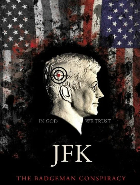 Постер: JFK.The Badge Man Conspiracy