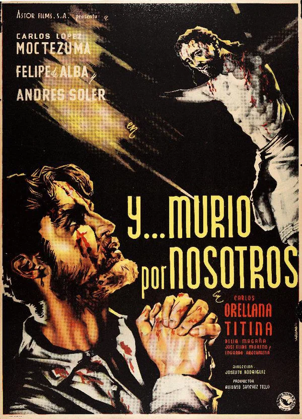 Постер: ¡... Y murío por nosotros!