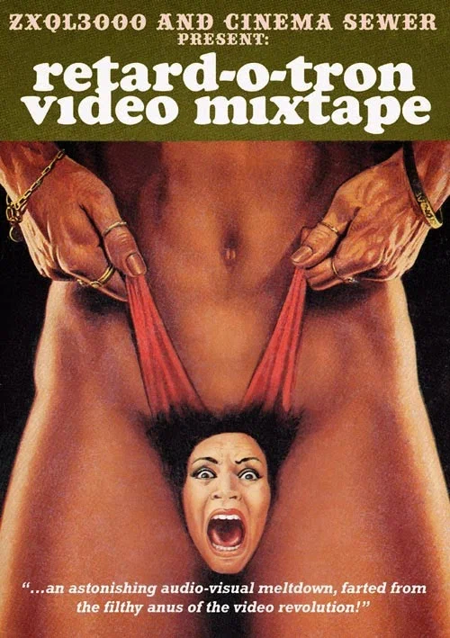Постер: Retard-O-Tron Video Mixtape Vol. 1
