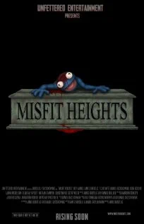 Постер: Misfit Heights