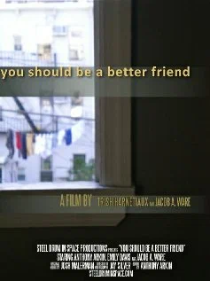 Постер: You Should Be a Better Friend