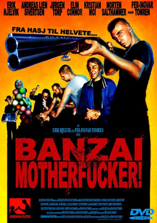 Постер: Banzai Motherfucker!