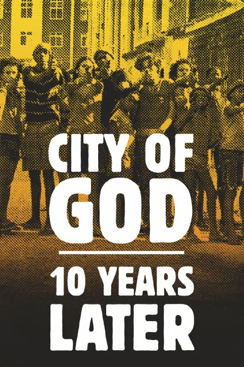 Постер: Cidade de Deus: 10 Anos Depois