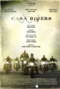 Постер: Casa Riders