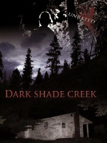 Постер: Dark Shade Creek