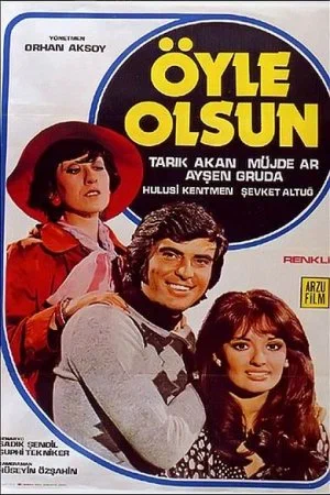 Постер: Öyle Olsun