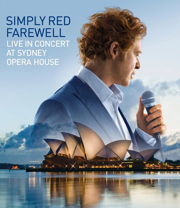 Постер: Simply Red: Farewell - Live at the Sydney Opera House