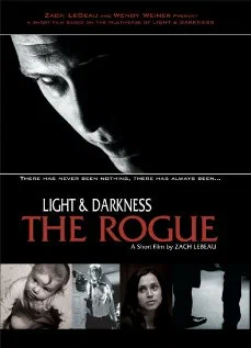 Постер: Light and Darkness: The Rogue