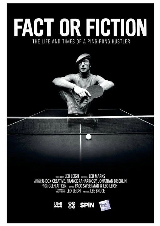 Постер: Fact or Fiction: The Life and Times of a Ping Pong Hustler