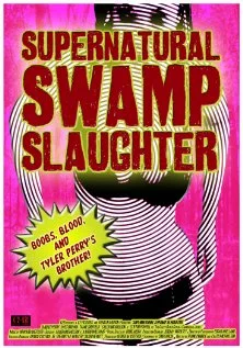 Постер: Supernatural Swamp Slaughter