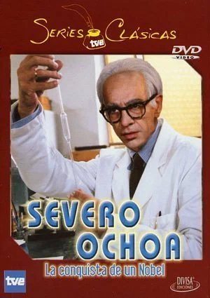 Постер: Severo Ochoa. La conquista de un Nobel