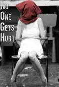 Постер: No One Gets Hurt