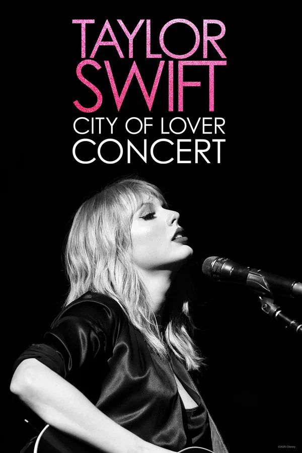 Постер: Taylor Swift: City of Lover Concert