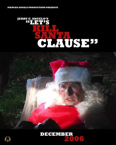 Постер: Let's Kill Santa Claus...