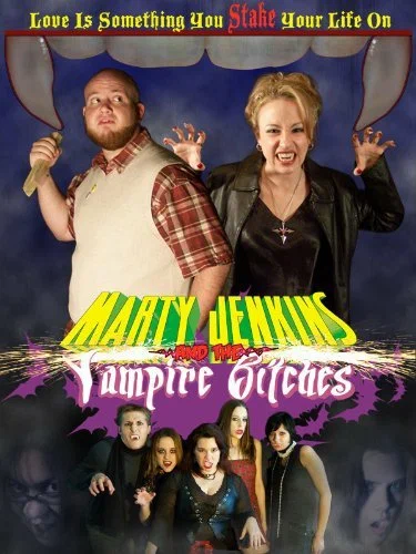 Постер: Marty Jenkins and the Vampire Bitches