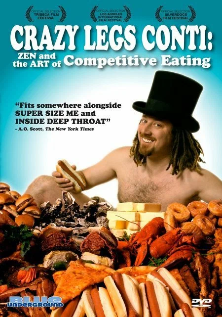 Постер: Crazy Legs Conti: Zen and the Art of Competitive Eating