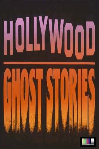 Постер: Hollywood Ghost Stories