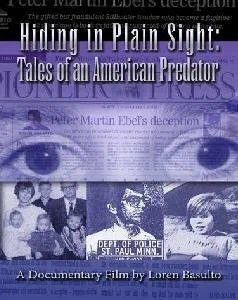 Постер: Hiding in Plain Sight: Tales of an American Predator