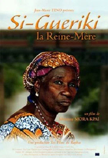 Постер: Si-Gueriki, la reine-mère