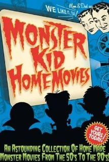 Постер: Monster Kid Home Movies