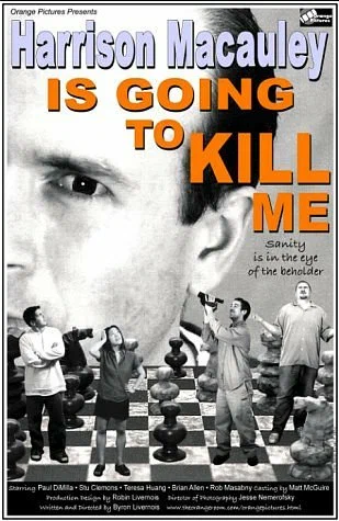 Постер: Harrison Macauley Is Going to Kill Me