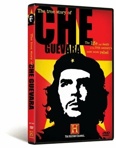 Постер: The True Story of Che Guevara