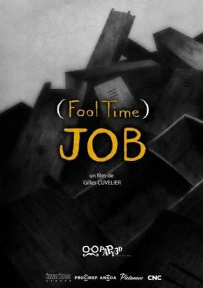 Постер: (Fool Time) Job