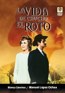 Постер: La vida de Chucho el Roto