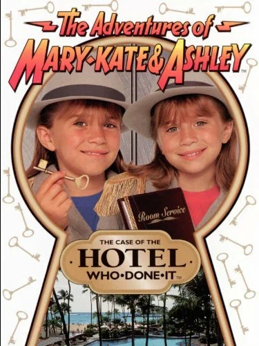 Постер: The Adventures of Mary-Kate & Ashley: The Case of the Hotel Who-Done-It