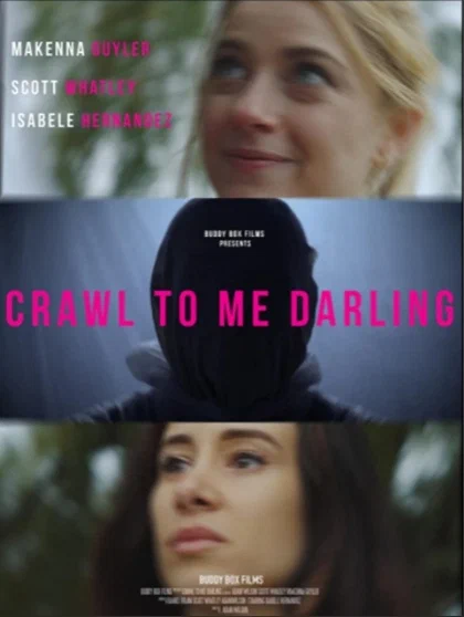Постер: Crawl to Me Darling