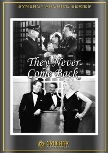Постер: They Never Come Back