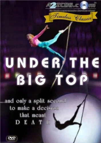 Постер: Under the Big Top