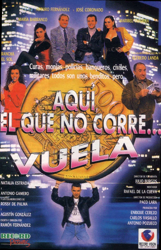 Постер: Aquí, el que no corre... vuela