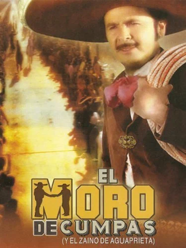 Постер: El moro de Cumpas
