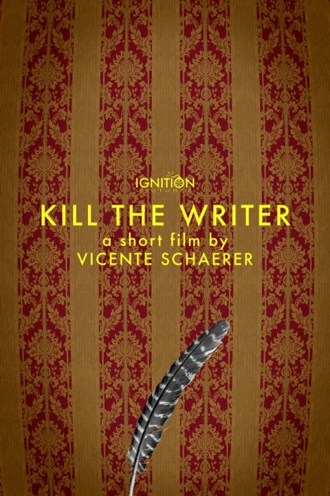 Постер: Kill the Writer