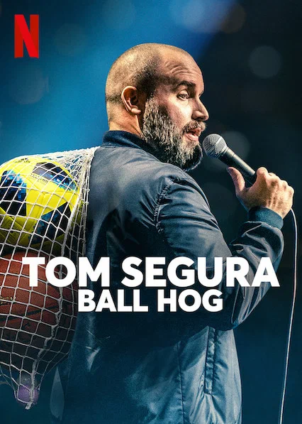 Постер: Tom Segura: Ball Hog