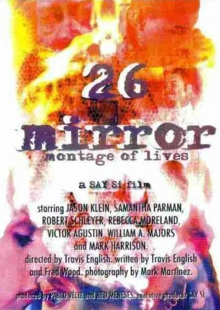 Постер: 26 Mirror: Montage of Lives