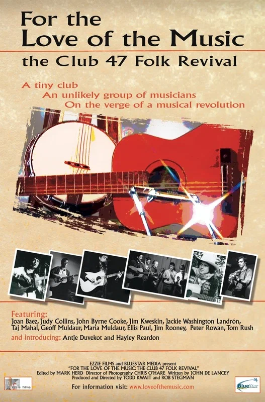 Постер: For the Love of the Music: The Club 47 Folk Revival