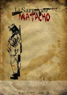 Постер: La Sargento Matacho