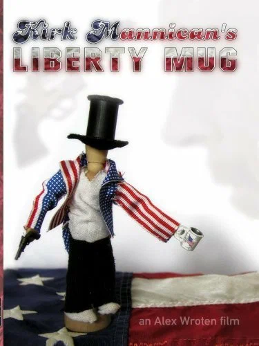 Постер: Kirk Mannican's Liberty Mug