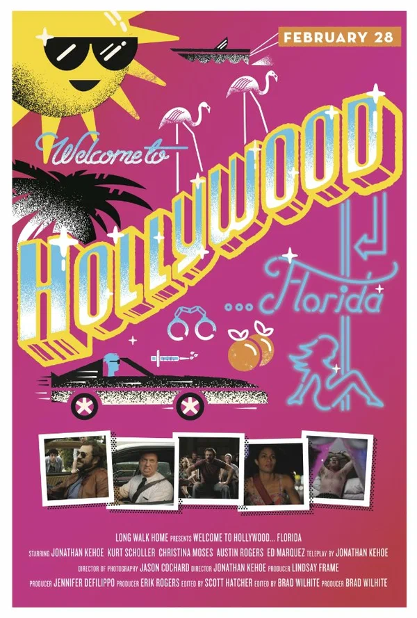 Постер: Welcome To Hollywood Florida