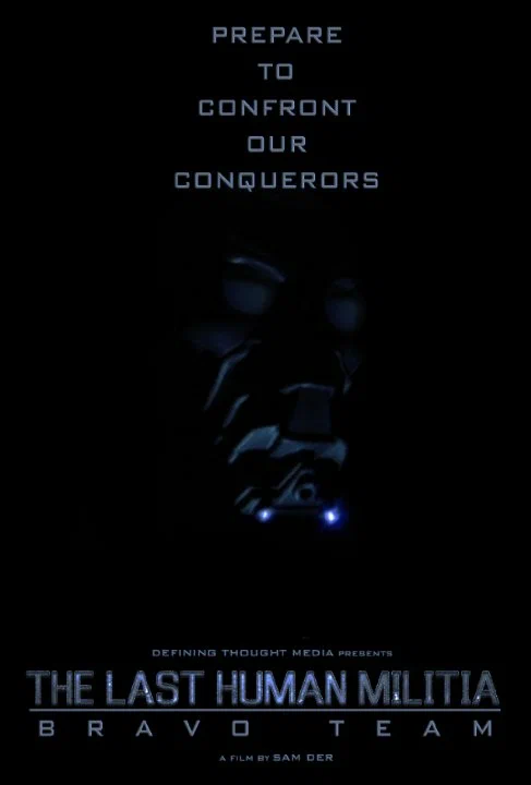 Постер: The Last Human Militia: Bravo Team