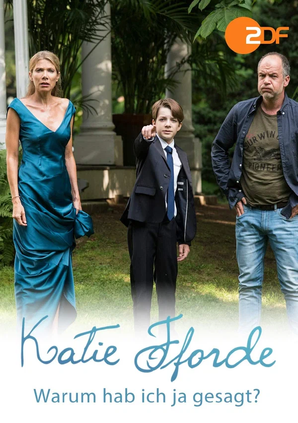 Постер: Katie Fforde - Warum hab ich ja gesagt?