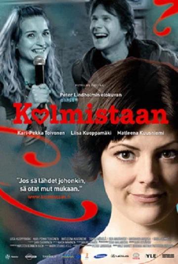 Постер: Kolmistaan