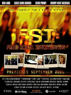 Постер: FSI: Fraud Scheme Investigation