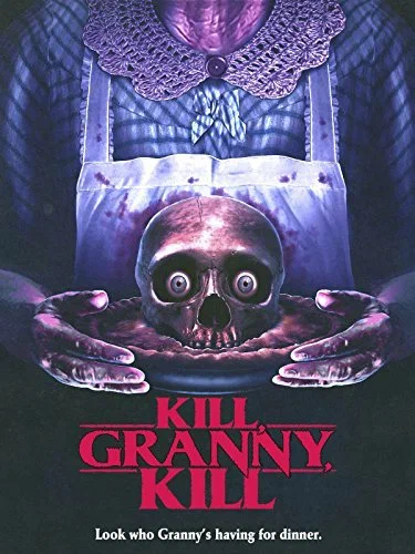 Постер: Kill, Granny, Kill!